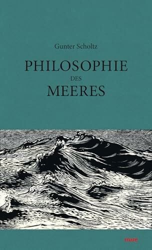 Scholtz, Gunter Philosophie des Meeres