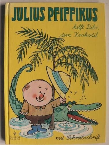 Brigitte Noder Julius Pfiffikus hilft Dilo, dem Krokodil