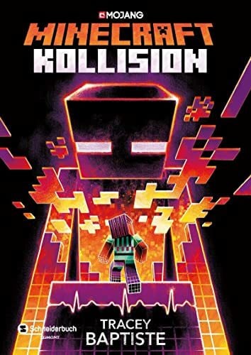 Baptiste, Tracey Minecraft - Kollision: Roman (Minecraft Romane, Band 2)