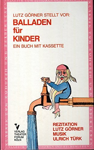 Balladen für Kinder: Ein Buch mit Kassette