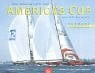 Grittner, Tanja Die Geschichte des America's Cup: Von 1851 bis heute: Vorw. v. Jochen Schümann