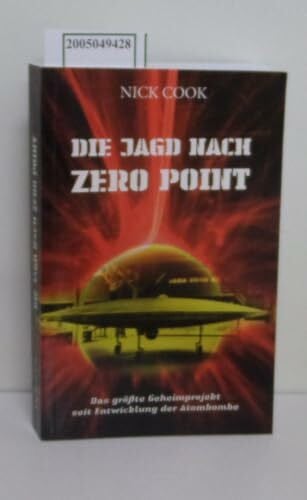 Hawranke, Nina Die Jagd nach Zero Point. Verschlußsache Antigravitationstechnologie