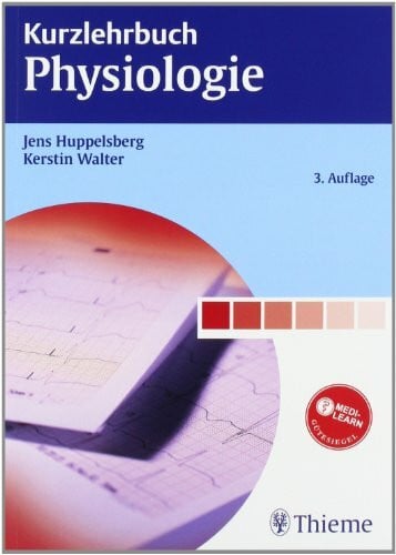 Huppelsberg, Jens Kurzlehrbuch Physiologie