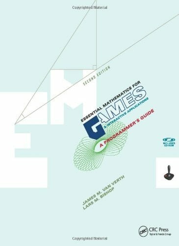 Van Verth, James M. Essential Mathematics for Games & Interactive Applications, w. CD-ROM: Practical Guide for Programmers