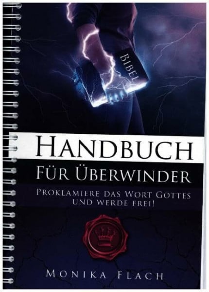 Flach, Monika Proklamiere das Wort Gottes: Handbuch für Überwinder