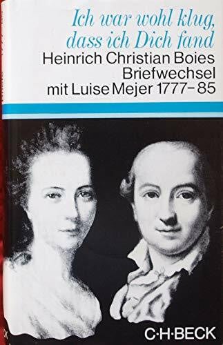 Luise Mejer Ich war wohl klug, daß ich dich fand