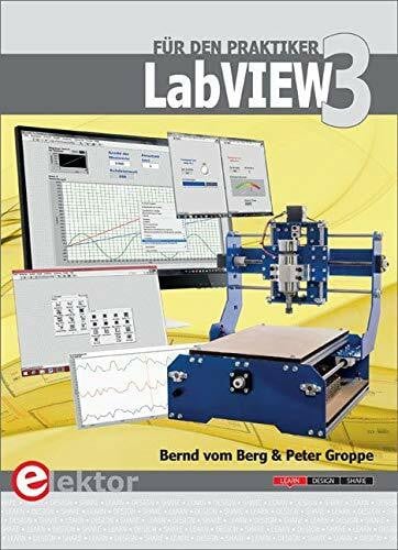 vom Berg, Bernd LabVIEW / LabVIEW 3: Für den Praktiker