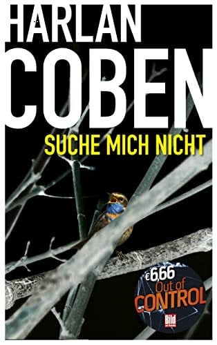 Coben, Harlan Suche mich nicht (BILD am Sonntag Mega-Thriller 2022: Out of Control)