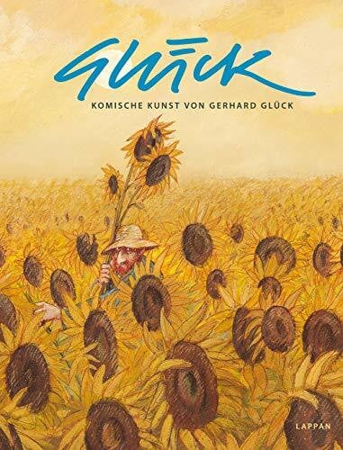 Glück, Gerhard Glück: Komische Kunst von Gerhard Glück