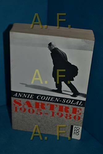 Annie Cohen-Solal Sartre 1905-1980 (rororo: Rowohlts Rotations Romane)