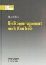 Bitz, Horst Risikomanagement nach KonTraG