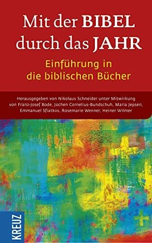 Wenner, Rosemarie Mit der Bibel durch das Jahr. Einführung in die biblischen Bücher