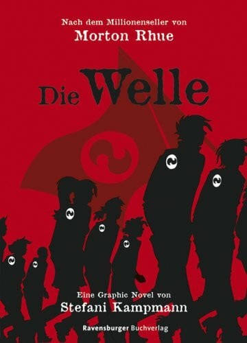 Rhue, Morton Die Welle: Eine Graphic Novel (Jugendliteratur ab 12 Jahre)