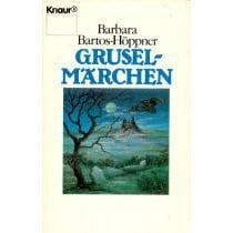 Poppel, Hans Gruselmärchen (Knaur Taschenbücher. Romane, Erzählungen)