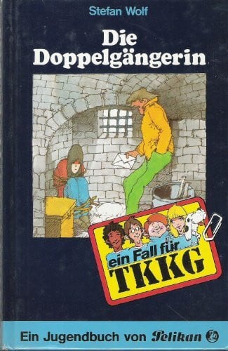 Fein, Egon Ein Fall für TKKG, Bd.17, Die Doppelgängerin