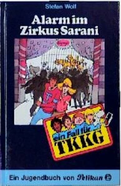 Fein, Egon Ein Fall für TKKG, Bd.10, Alarm im Zirkus Sarani