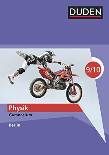 Schmidt, Gerd-Dietrich Duden Physik - Gymnasium Berlin - 9./10. Schuljahr: Schulbuch
