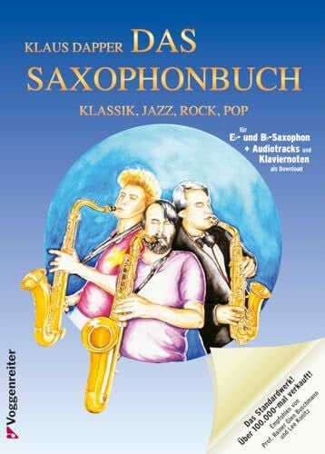 Klaus Dapper Das Saxophonbuch 1. Version Eb und Bb, mit Audiotracks und ausdruckbaren Klaviernoten als Download