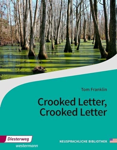 Franklin, Tom Crooked Letter, Crooked Letter. Textbook: Textbook. Pflichtlektüre im Abitur Baden-Württemberg ab 2019