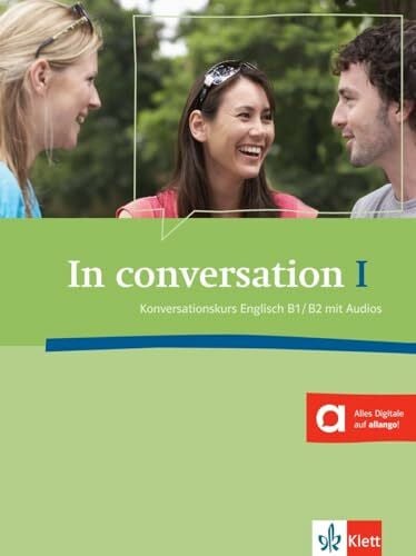 Richardson-Schlötter, Jenny In conversation I B1–B2: Konversationskurs Englisch. Kursbuch mit Audios