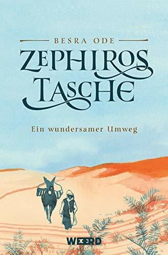 Besra Zephiros Tasche: Ein wundersamer Umweg (WEEERD im Verlag der Ideen)