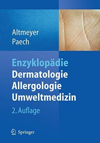 Paech, Volker Enzyklopädie Dermatologie, Allergologie, Umweltmedizin