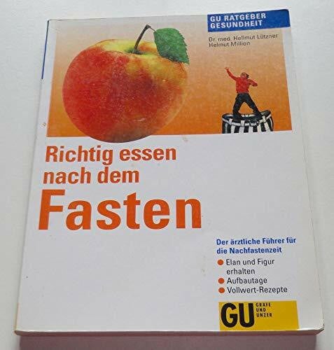 Lützner, Hellmut u. Helmut Million Richtig essen nach dem Fasten