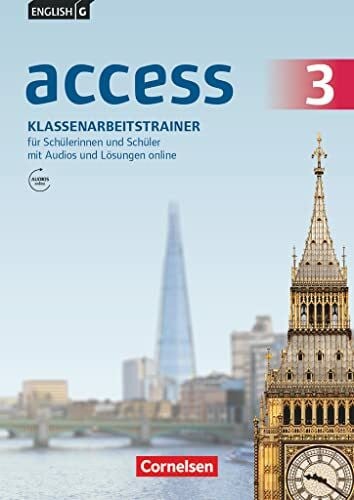 Schweitzer, Bärbel English G Access - Allgemeine Ausgabe / Baden-Württemberg / Band 3: 7. Schuljahr - Klassenarbeitstrainer mit Audio-Materialien, Lösungen und Lerntipps ... Baden-Württemberg 2016, Band 3: 7. Schuljahr)