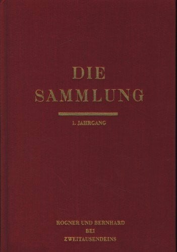 Klaus Mann Die Sammlung. Literarische Monatsschrift unter dem Patronat von André Gide, Aldous Huxley, Heinrich Mann. 2 Bände. 1. Jahrgang 1934 und 2. Jahrgang 1935