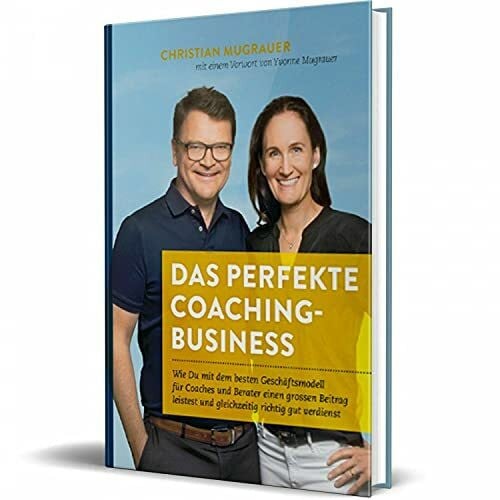 Christian Mugrauer Das perfekte Coaching-Business [Hardcover] Christian Mugrauer