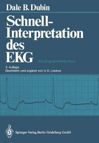 Lindner, U. K. Schnell-Interpretation des EKG: Ein programmierter Kurs