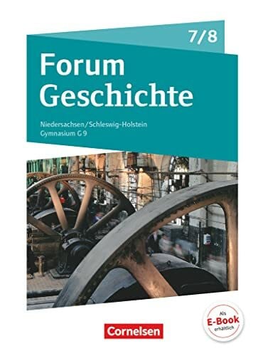 Berghoff, Timo Forum Geschichte - Neue Ausgabe - Gymnasium Niedersachsen / Schleswig-Holstein - Ausgabe ab 2016 - 7./8. Schuljahr: Vom Dreißigjährigen Krieg bis zum Ersten Weltkrieg - Schulbuch