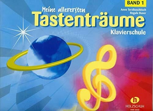 Terzibaschitsch, Anne Meine allerersten Tastenträume, Band 1: Klavierschule