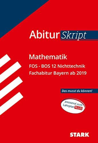 Schmidt, Friedrich STARK Mathematik NT 12. Klasse - AbiturSkript FOS/BOS Bayern: Heft (Skripte / Abi - Auf einen Blick!)