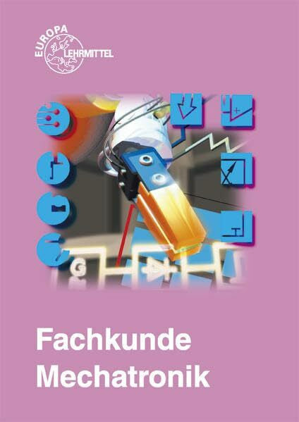 Steinmüller, Armin Fachkunde Mechatronik