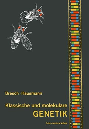 Hausmann, R. Klassische und molekulare Genetik
