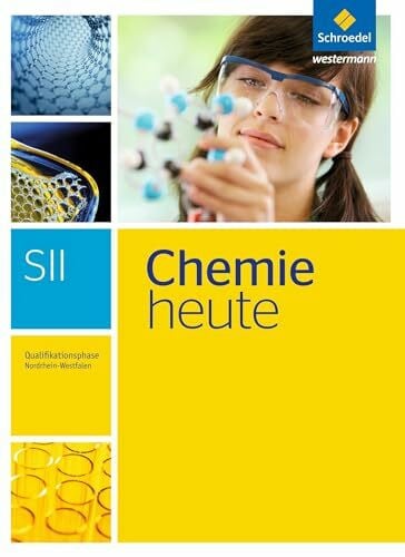 Walory, Michael Chemie heute SII - Ausgabe 2014 für Nordrhein-Westfalen: Qualifikationsphase Schulbuch