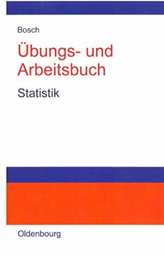 Bosch, Karl Übungs- und Arbeitsbuch Statistik