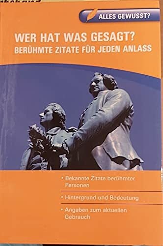 Daniela Kronseder Alles Gewusst? Wer hat was gesagt? Berühmte Zitate für jeden Anlass