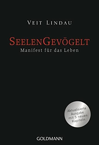 Lindau, Veit Seelengevögelt: Manifest für das Leben