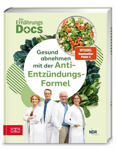 Klasen, Dr. med. Jörn Die Ernährungs-Docs – Gesund abnehmen mit der Anti-Entzündungs-Formel: Das neue Diätkonzept von Deutschlands bekanntesten Ernährungsmedizinern – Mit ... und 70 antientzündlichen Rezepten