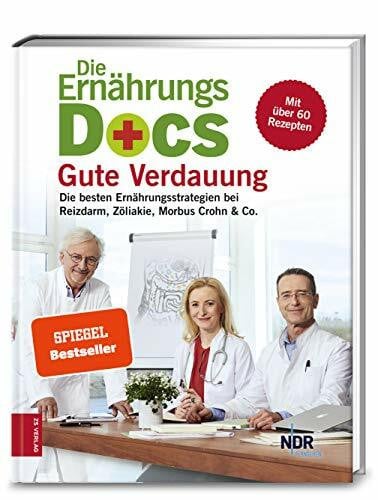 Klasen, Dr. med. Jörn Die Ernährungs-Docs - Gute Verdauung: Die besten Ernährungsstrategien bei Reizdarm, Zöliakie, Morbus Crohn & Co. - mit über 60 Rezepten | SPIEGEL Bestseller