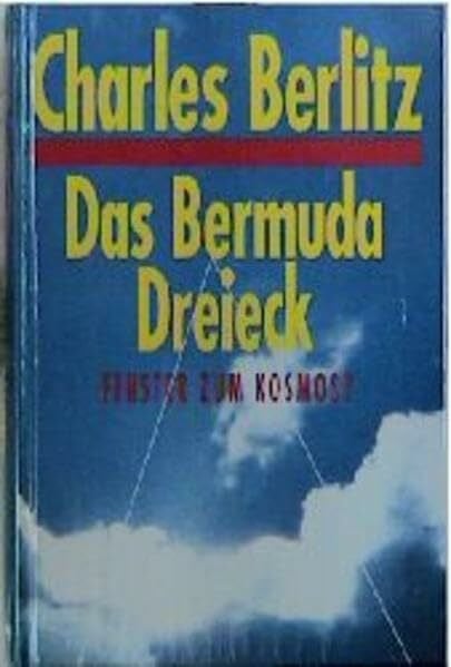 Berlitz, Charles Das Atlantisrätsel /Das Bermudadreieck /Das Philadelphiaexperiment