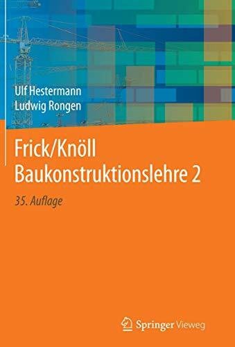 Rongen, Ludwig Frick/Knöll Baukonstruktionslehre 2