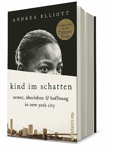 Ranke, Elsbeth Kind im Schatten: Armut, Überleben und Hoffnung in New York City | Mit dem Pulitzer-Preis ausgezeichnet