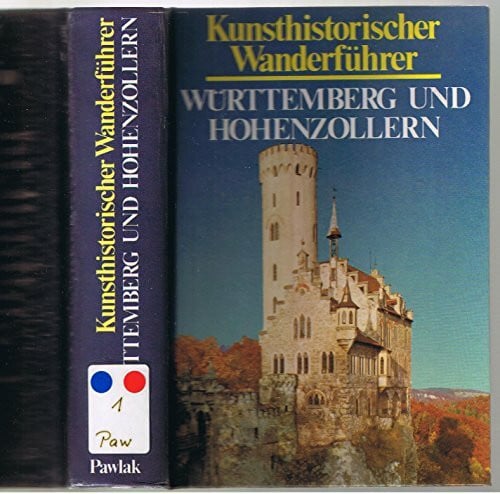 Gradmann, Hans Kunsthistorischer Wanderführer: Württemberg und Hohenzollern