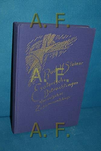 Steiner, Rudolf Esoterische Betrachtungen karmischer Zusammenhänge, 6 Bde., Bd.5: 16 Vorträge, Prag, Paris, Breslau 1924 (Rudolf Steiner Gesamtausgabe: Schriften und Vorträge)