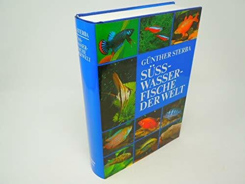 Sterba, Günther Süßwasserfische der Welt