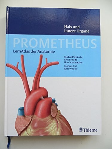 Schünke, Michael PROMETHEUS Lernatlas der Anatomie. Hals und Innere Organe