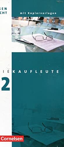 Zedler, Dr. Petra Industriekaufleute: 2. Ausbildungsjahr: Lernfelder 6-9 - Handreichungen für den Unterricht mit Kopiervorlagen